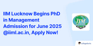 IIM Lucknow Begins PhD in Management Admission for June 2025 @iiml.ac.in, Apply Now!